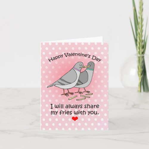 Funny Pigeon French Fry Lover Cute Valentines Day Card