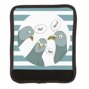 Funny Pigeon Greetings With Blue Stripes Luggage Handle Wrap