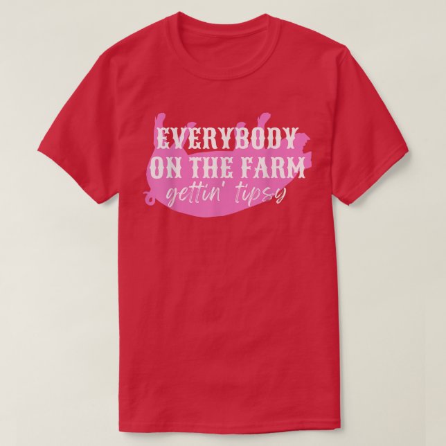 Funny Pigs Piglets, Everybody on the Farm, Gettin  T-Shirt (Design Front)