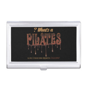 Funny Pilates Dipped in Chocolate Business Card Holder