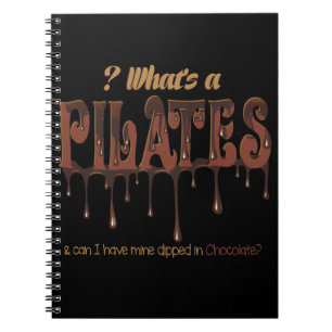 Funny Pilates Dipped in Chocolate Notebook