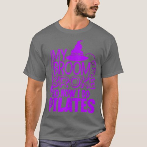 Funny Pilates Halloween Gym Eercise Witches Hat Br T_Shirt