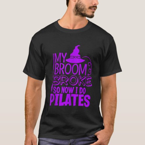 Funny Pilates Halloween Gym Exercise Witches Hat B T_Shirt