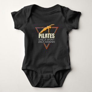 Funny Pilates Like A Sport Only Harder Baby Bodysuit