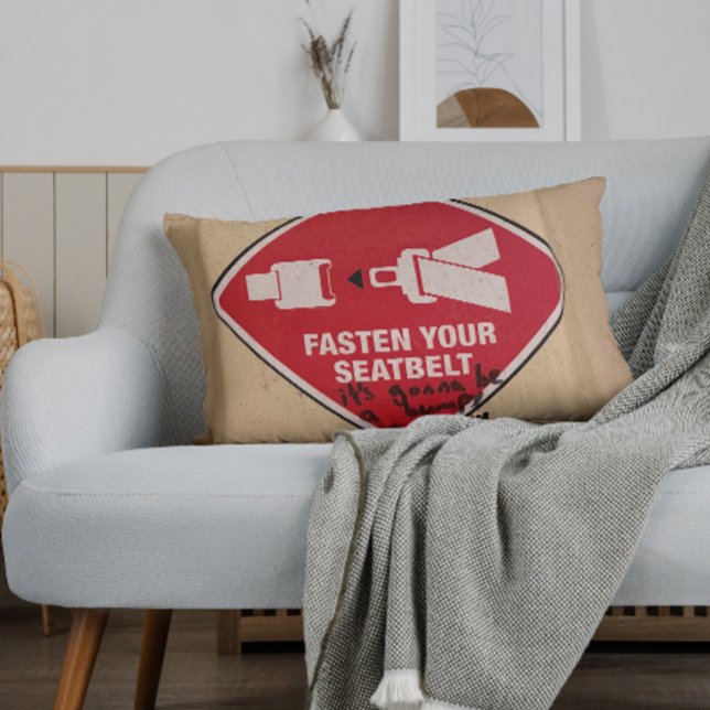 Funny Pillow  Fasten Your Seatbelt, It's Going to (Creator Uploaded)