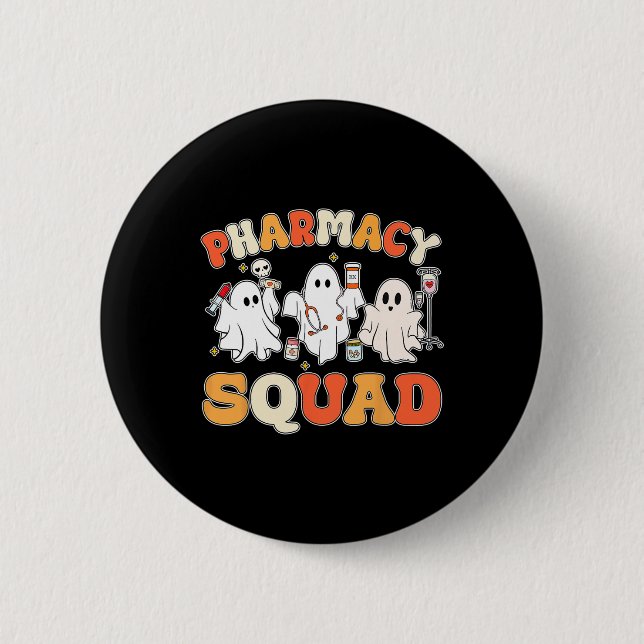 Funny Pills Pharmacy Pharmacist Squad Cute Hallowe Button (Front)