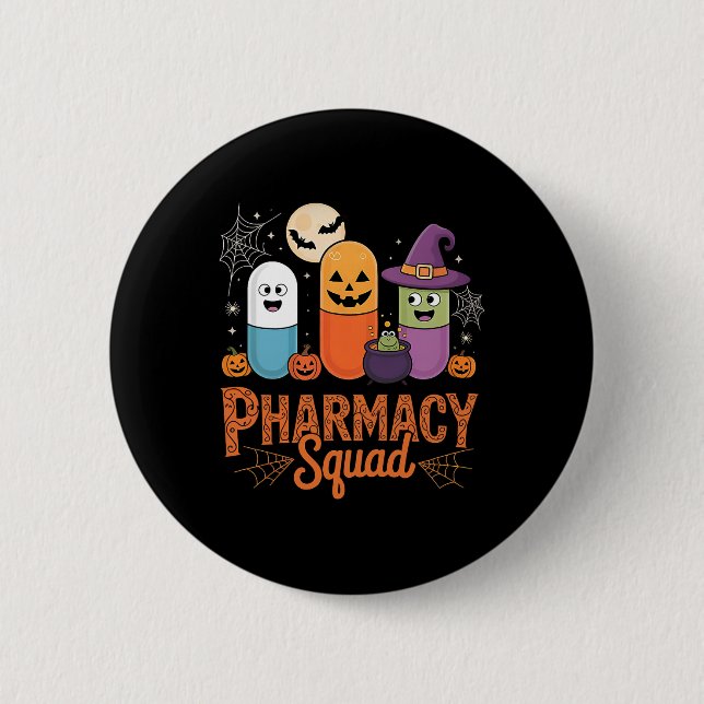 Funny Pills Pharmacy Pharmacist Squad Cute Hallowe Button (Front)
