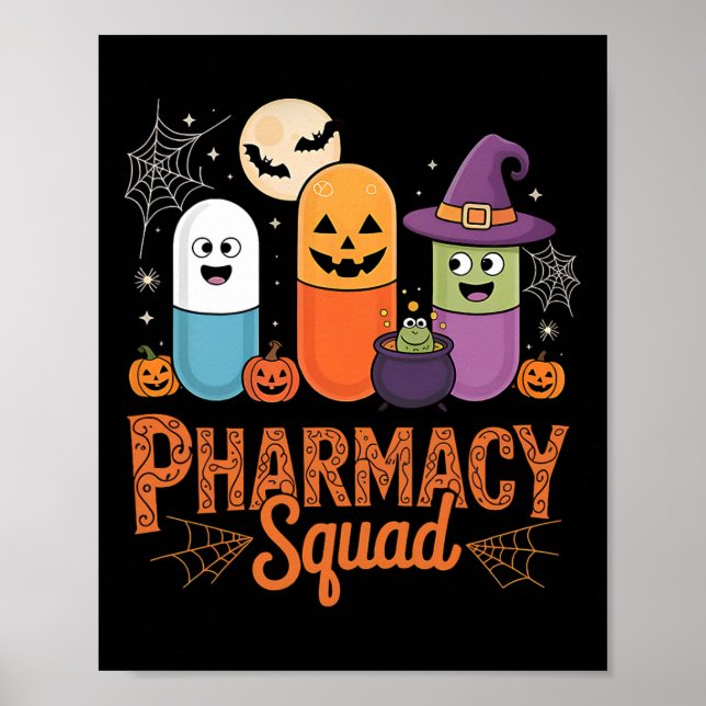 Funny Pills Pharmacy Pharmacist Squad Cute Hallowe Poster (Front)