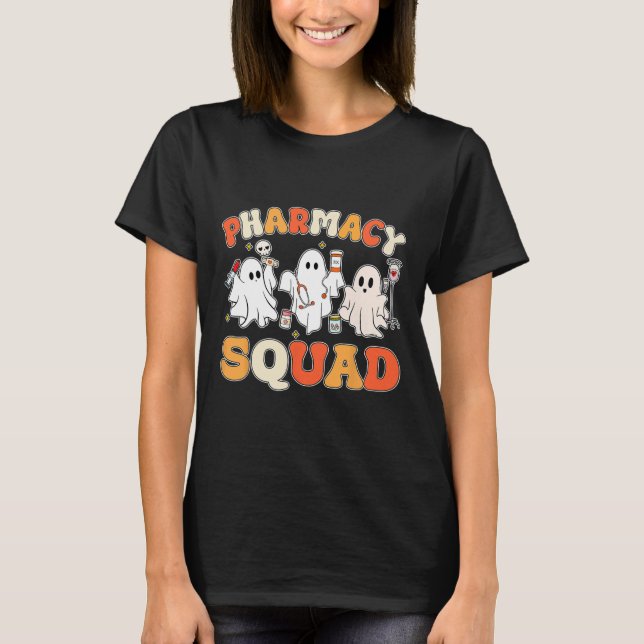 Funny Pills Pharmacy Pharmacist Squad Cute Hallowe T-Shirt (Front)