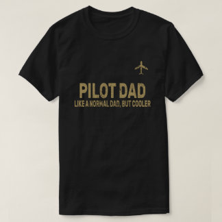 Funny Pilot Art For Dad Pilot Aviation Airplane T-Shirt