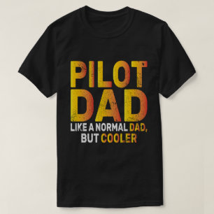 Funny Pilot Art For Dad Pilot Aviation Airplane T-Shirt