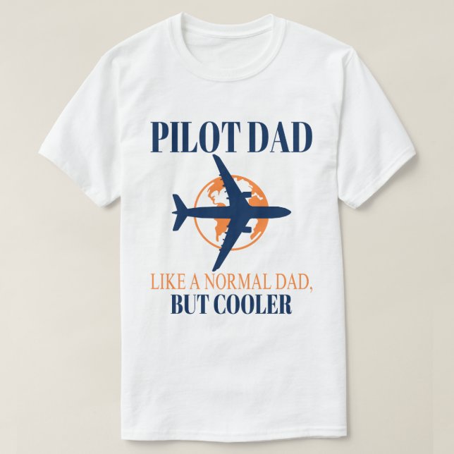Funny Pilot Art For Dad Pilot Aviation Airplane  T-Shirt (Design Front)