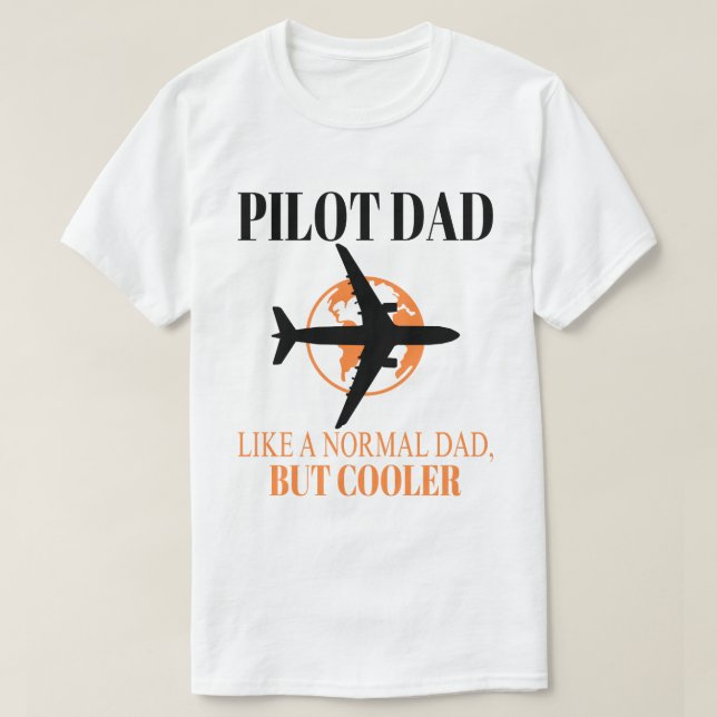 Funny Pilot Art For Dad Pilot Aviation Airplane  T-Shirt (Design Front)