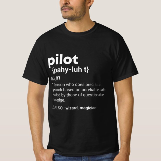 Funny Pilot Definition design Airplane Jet Aviatio T-Shirt (Front)