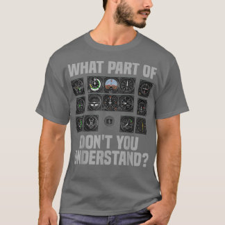 Funny Pilot Design For Men Women Airplane Airline  T-Shirt