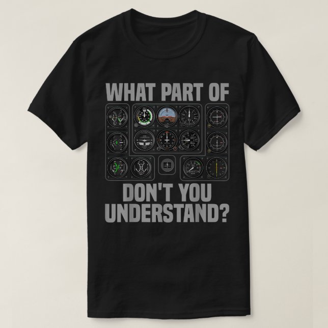 Funny Pilot Design For Men Women Airplane Airline T-Shirt (Design Front)