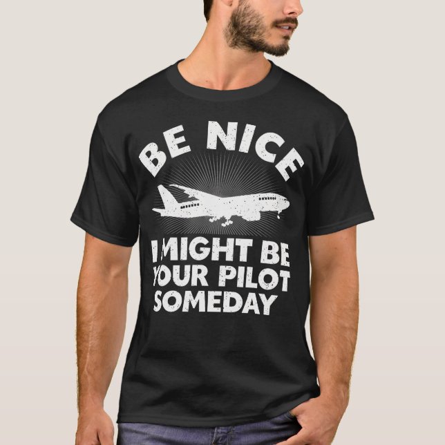 Funny Pilot Design For Men Women Aviation Airplane T-Shirt (Front)