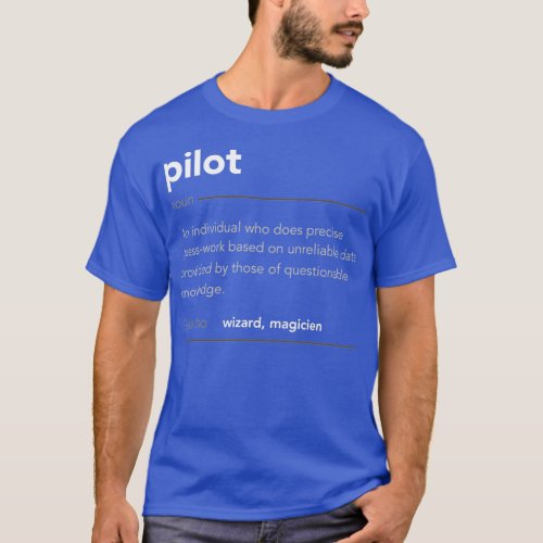 Funny Pilot Gift Funny Definition Job Cool Pilot A T_Shirt