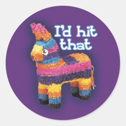 Funny Pinata Id Hit That Purple Classic Round Sticker