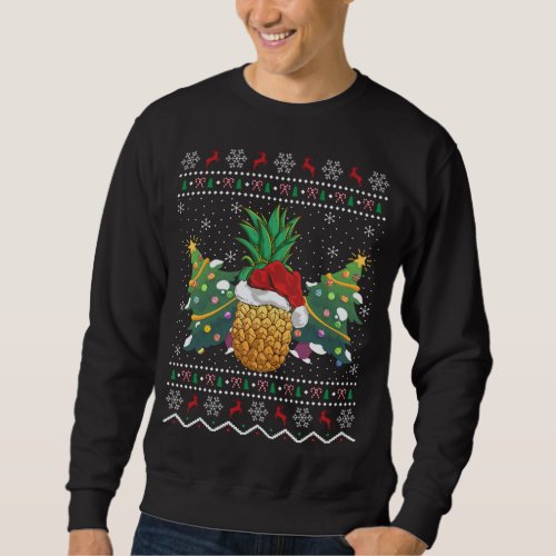 Funny Pineapple Fruit Lover Xmas Ugly Pineapple Ch Sweatshirt