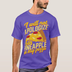 Funny Pineapple Pizza Lover Gift T-Shirt