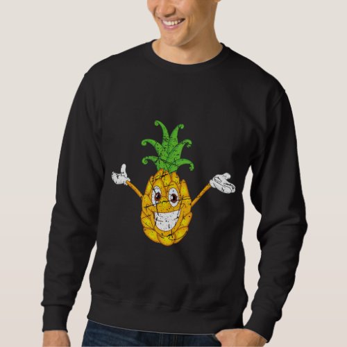 Funny Pineapples Tropical Fruit Happy Pineapple Di Sweatshirt