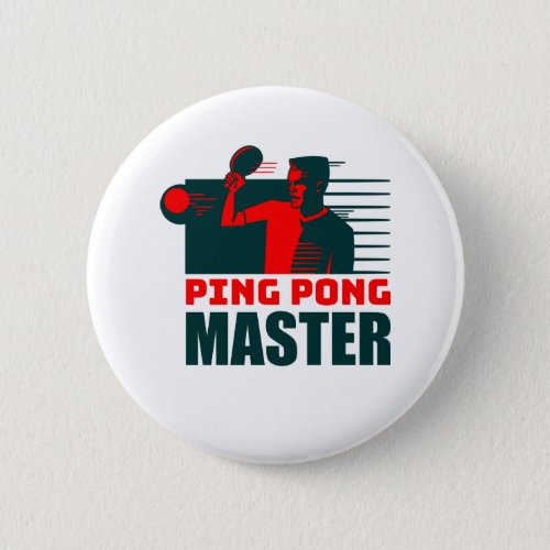 Funny Ping Pong Lovers _ Table Tennis Lovers Button