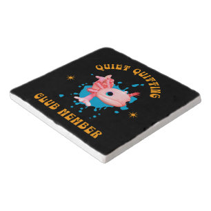 Funny Pink Axolotl Quiet Quitting Club Member Trivet