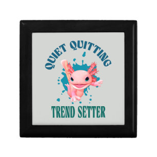 Funny Pink Axolotl Quiet Quitting Trend Setter Gift Box