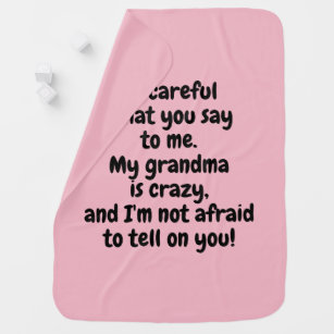 Funny Pink Black Tattletale Crazy Grandma Baby Blanket