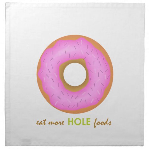 Funny Pink Eat More Hole Foods Donut Cloth Napkin