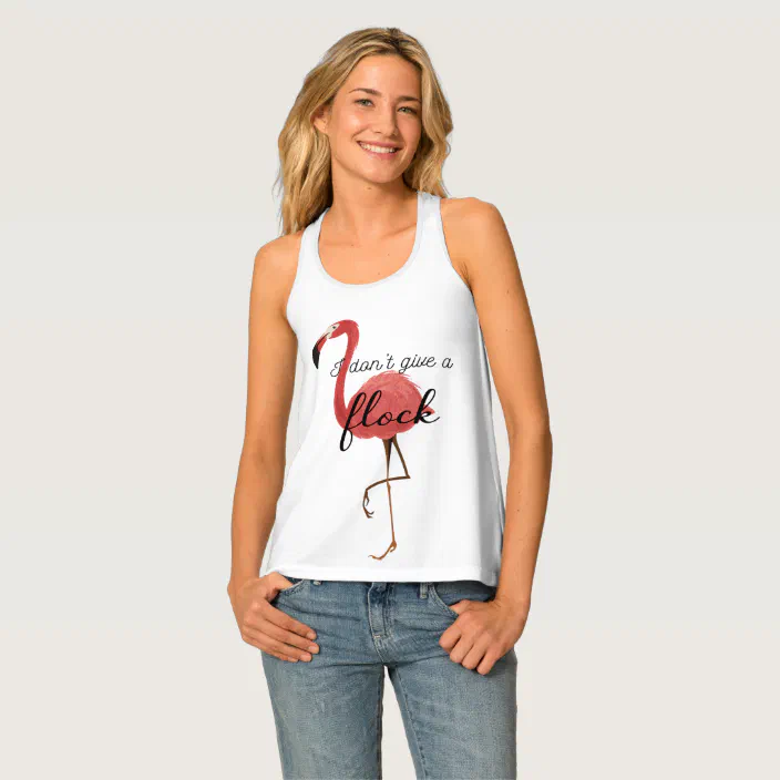 I don't give a flock pink flamingo Ladies T-shirt/Tank Top gg989f 