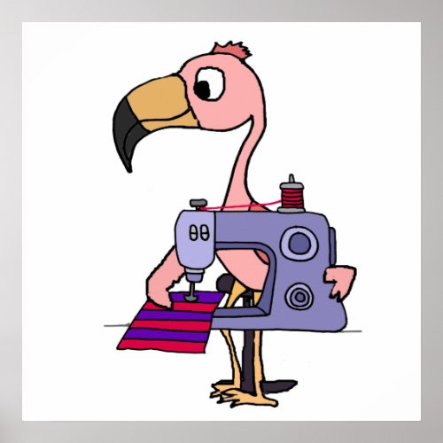 Funny Pink Flamingo using Sewing Machine Poster