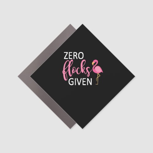 Funny Pink Flamingo Zero Flocks Given Cruise Car Magnet