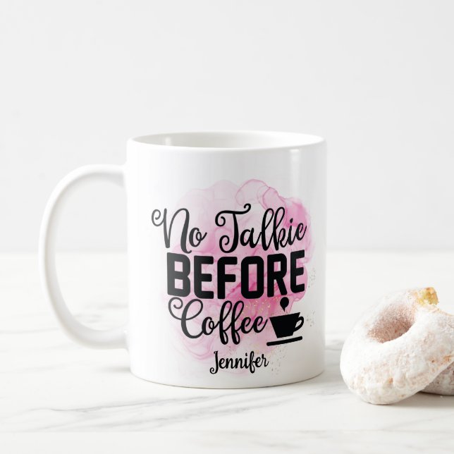 Funny Pink No Talkie  Before Coffee Mug (With Donut)