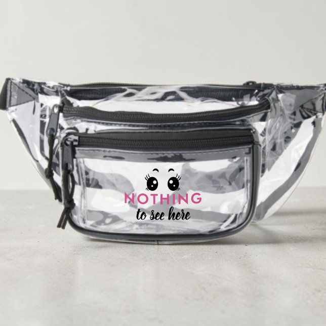 Funny Pink Nothing To See Here Stadium Clear Fanny Pack (Funny Pink Nothing To See Here Stadium Clear Fanny Pack)