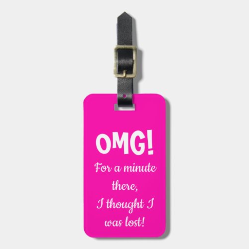 Funny Pink OMG luggage tag