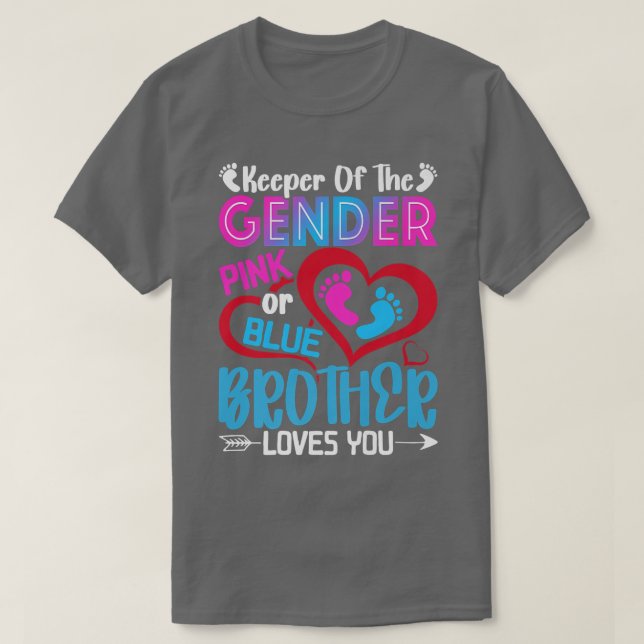 Funny Pink Or Blue Brother Loves You Gender Reveal T-Shirt (Design Front)