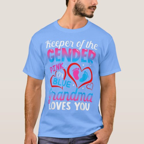 Funny Pink Or Blue Grandma Loves You Gender Reveal T_Shirt