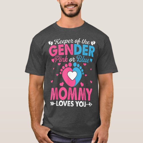 Funny Pink Or Blue Mommy Loves You Gender Reveal C T_Shirt