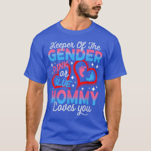 Funny Pink Or Blue Mommy Loves You Gender Reveal C T-Shirt