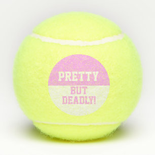 Funny Pink Pretty But Deadly Woman's Tennis Balls