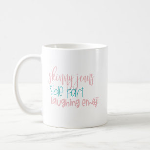 https://rlv.zcache.com/funny_pink_skinny_jeans_side_part_coffee_mug-rd32c79dba5c54e9193e1250c22fbc98c_x7jg9_8byvr_307.jpg