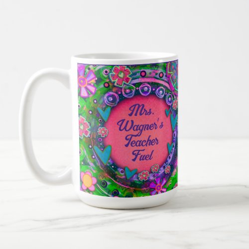 Funny Pink Teacher Fuel Custom Name  Coffee Mug