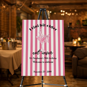 Funny Pink Tini Bit Older Not Wiser M30th Birthday Foam Board