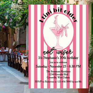 Funny Pink Tini Bit Older Not Wiser M30th Birthday Invitation