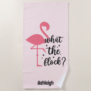 Funny Pink What the Flock Flamingo Personalized Beach Towel
