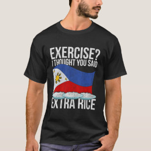Funny Pinoy Extra Rice Filipino Heritage Philippin T-Shirt