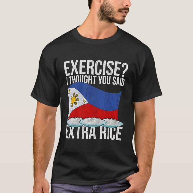 Funny Pinoy Extra Rice Filipino Heritage Philippin T-Shirt (Front)