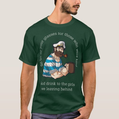 Funny Pirate and Sailor Sea Shanty Shanties Design T_Shirt